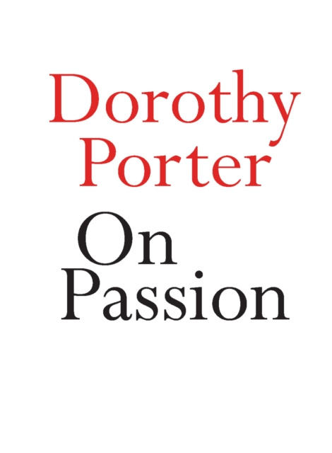 E-book On Passion Dorothy Porter
