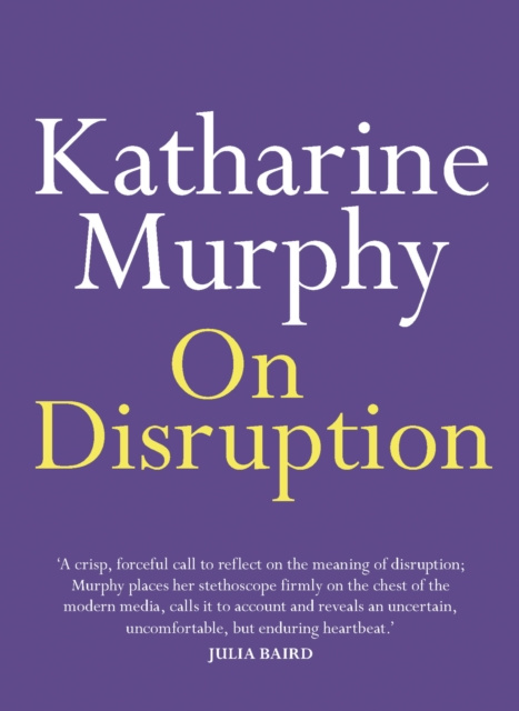 E-book On Disruption Katharine Murphy