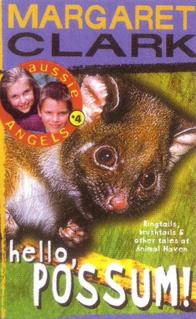 E-knjiga Aussie Angels 4: Hello, Possum Margaret Clark