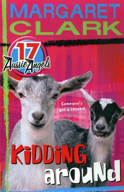 E-knjiga Aussie Angels 17: Kidding Around Margaret Clark
