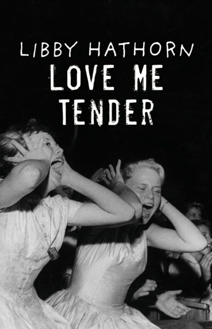 E-Book Love Me Tender Libby Hathorn