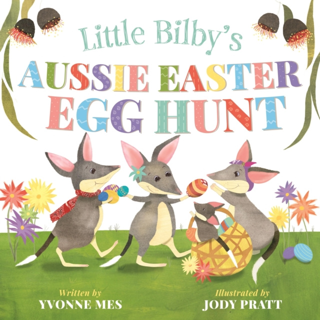 E-knjiga Little Bilby's Aussie Easter Egg Hunt Yvonne Mes