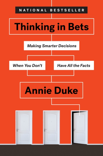 E-kniha Thinking in Bets Annie Duke