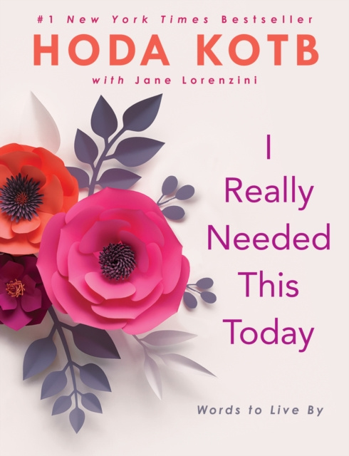 E-book I Really Needed This Today Hoda Kotb