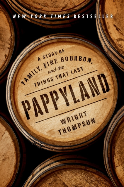E-book Pappyland Wright Thompson