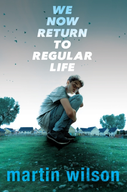 E-book We Now Return to Regular Life Martin Wilson