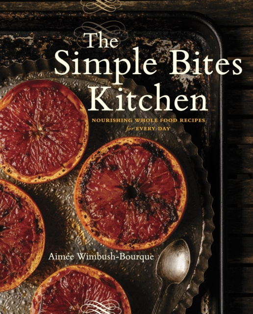 E-knjiga Simple Bites Kitchen Aimee Wimbush-Bourque