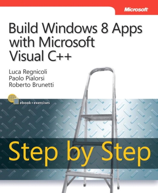 E-kniha Build Windows 8 Apps with Microsoft Visual C++ Step by Step Luca Regnicoli