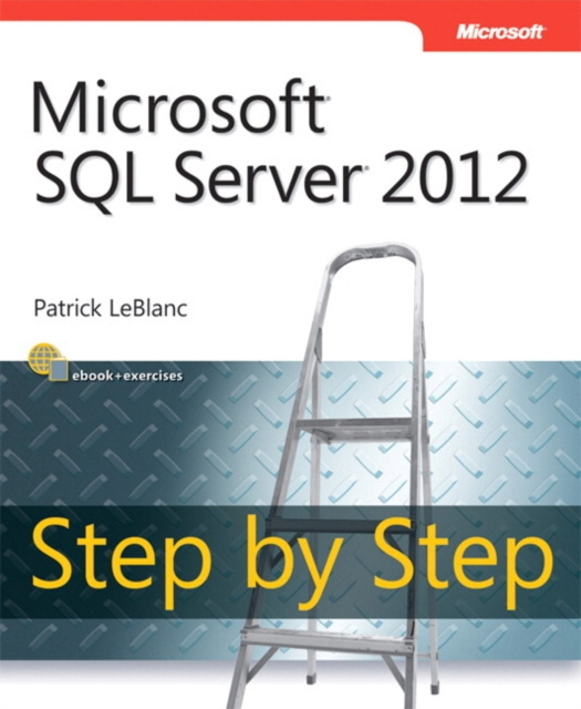 E-kniha Microsoft SQL Server 2012 Step by Step Patrick LeBlanc