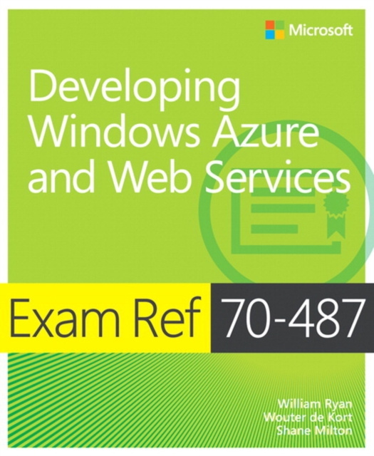 E-kniha Exam Ref 70-487 Developing Windows Azure and Web Services (MCSD) William Ryan