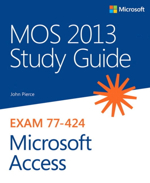 E-kniha MOS 2013 Study Guide for Microsoft Access John Pierce