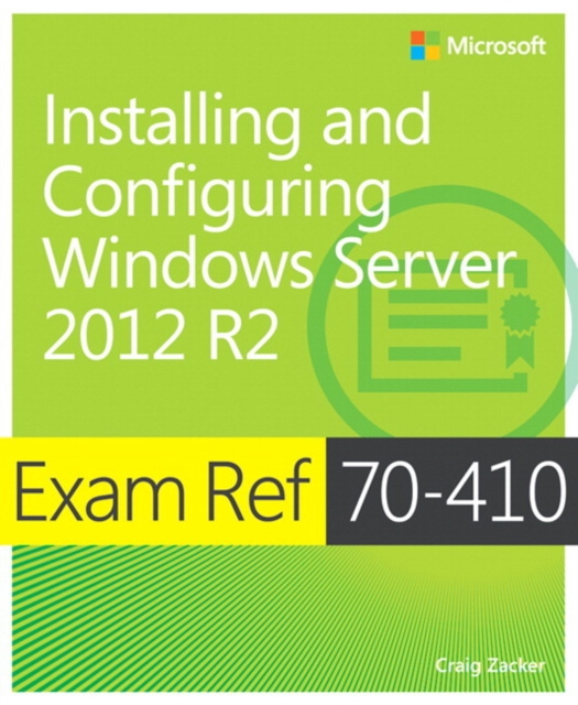 E-kniha Exam Ref 70-410 Installing and Configuring Windows Server 2012 R2 (MCSA) Craig Zacker
