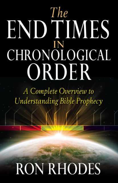 E-book End Times in Chronological Order Ron Rhodes