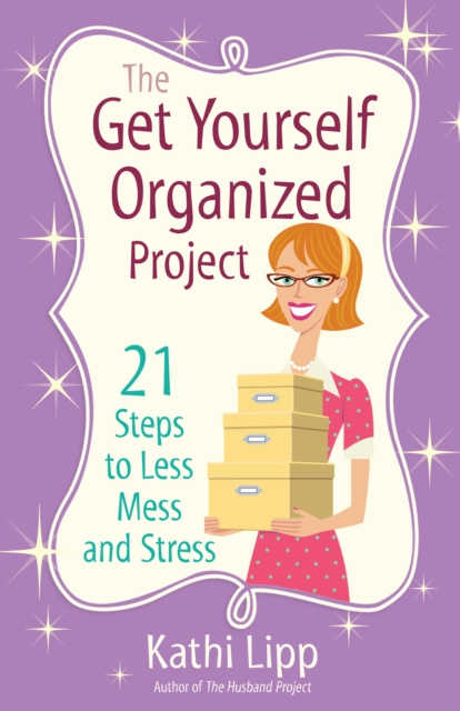 E-knjiga Get Yourself Organized Project Kathi Lipp