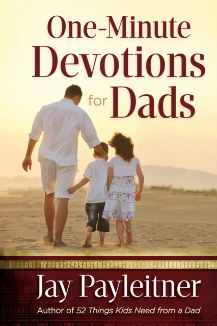 E-knjiga One-Minute Devotions for Dads Jay Payleitner