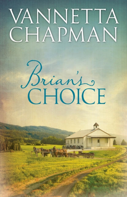 E-kniha Brian's Choice Vannetta Chapman