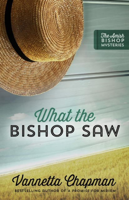 E-kniha What the Bishop Saw Vannetta Chapman