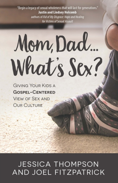 E-knjiga Mom, Dad...What's Sex? Jessica Thompson
