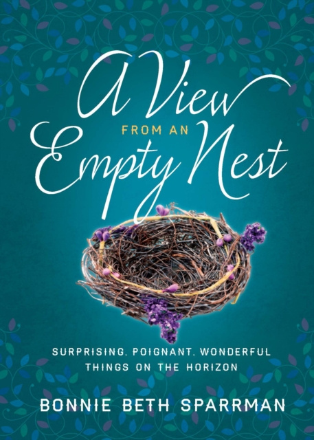 E-knjiga View from an Empty Nest Bonnie Sparrman