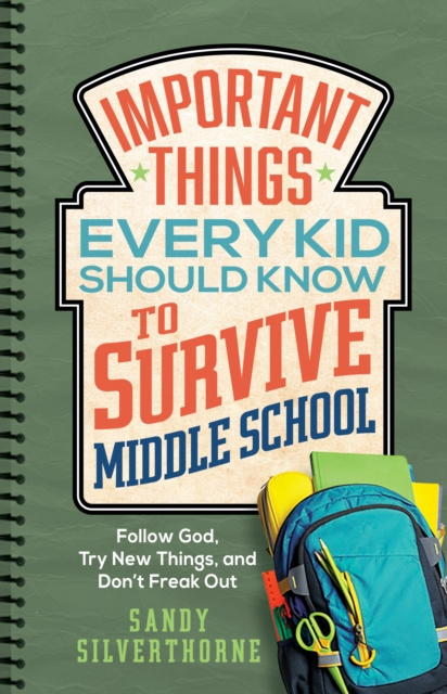 E-book Important Things Every Kid Should Know to Survive Middle School Sandy Silverthorne