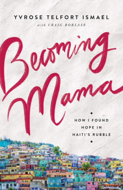 E-book Becoming Mama Yvrose Telfort Ismael