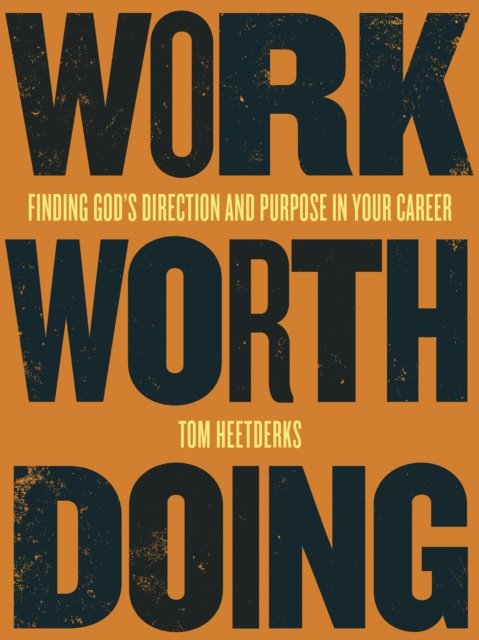 E-knjiga Work Worth Doing Tom Heetderks