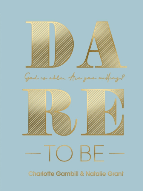 E-book Dare to Be Charlotte Gambill