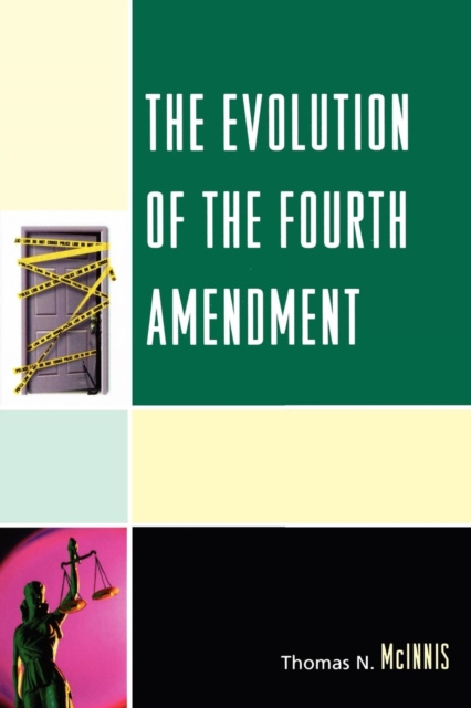 E-kniha Evolution of the Fourth Amendment Thomas N. McInnis