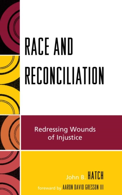E-book Race and Reconciliation John B. Hatch