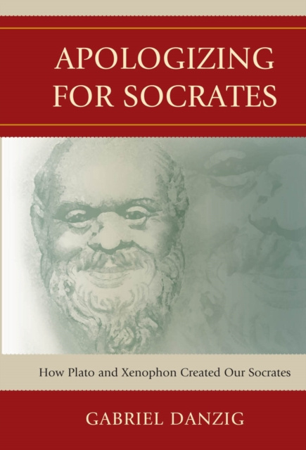 E-knjiga Apologizing for Socrates Gabriel Danzig