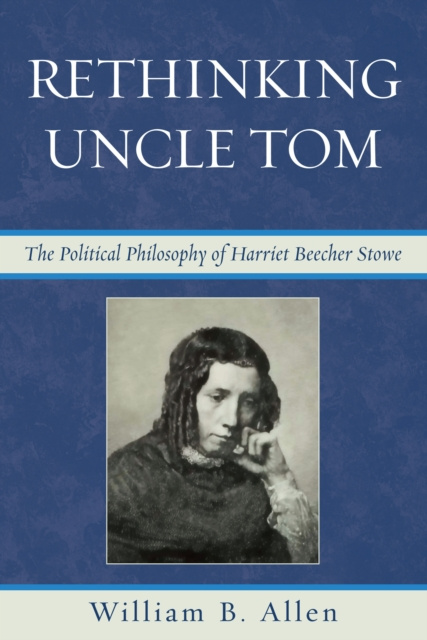 E-book Rethinking Uncle Tom William B. Allen