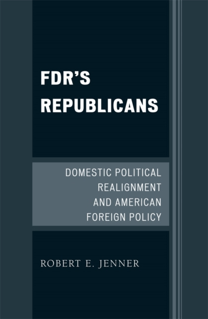 E-Book FDR's Republicans Robert E. Jenner