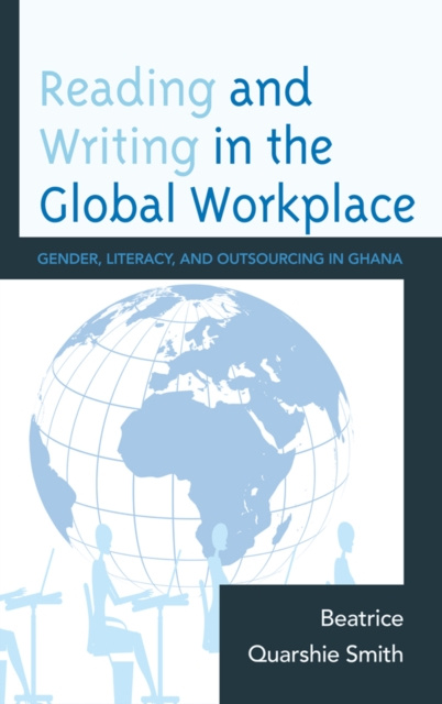 E-kniha Reading and Writing in the Global Workplace Beatrice Quarshie Smith