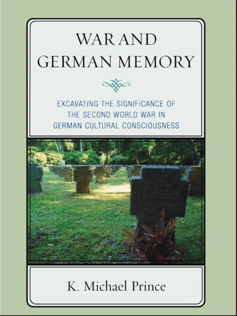 E-knjiga War and German Memory K. Michael Prince