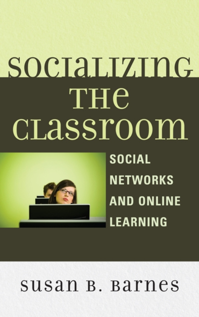E-book Socializing the Classroom Susan B. Barnes