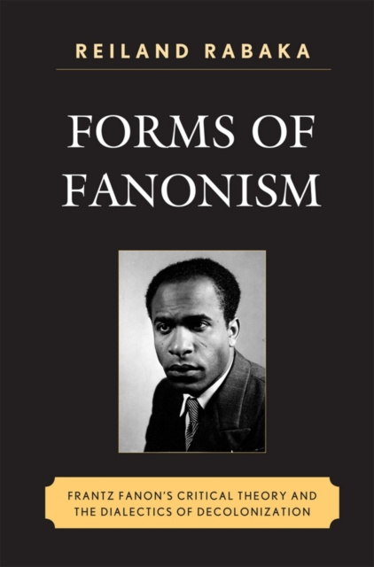 E-book Forms of Fanonism Reiland Rabaka