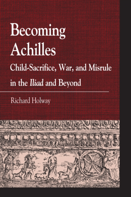 E-knjiga Becoming Achilles Richard Kerr Holway