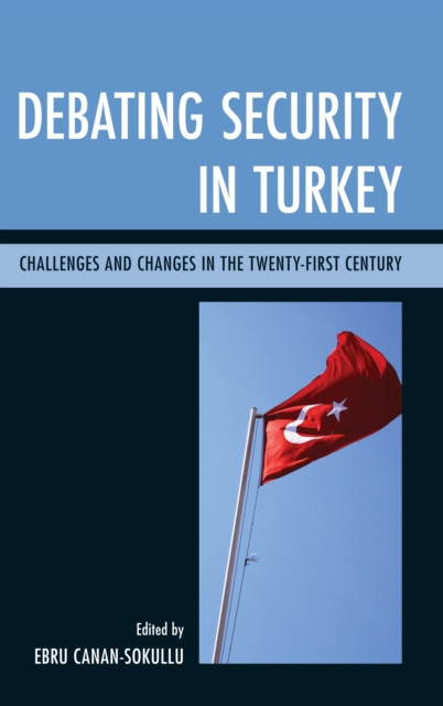 E-book Debating Security in Turkey Ebru Canan-Sokullu