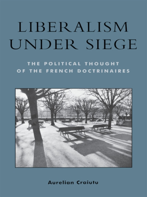 E-knjiga Liberalism under Siege Aurelian Craiutu