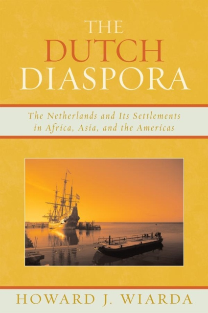 E-book Dutch Diaspora Howard J. Wiarda