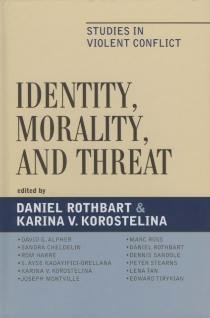 E-knjiga Identity, Morality, and Threat Daniel Rothbart