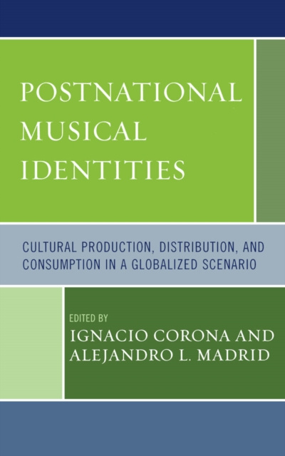 E-book Postnational Musical Identities Ignacio Corona