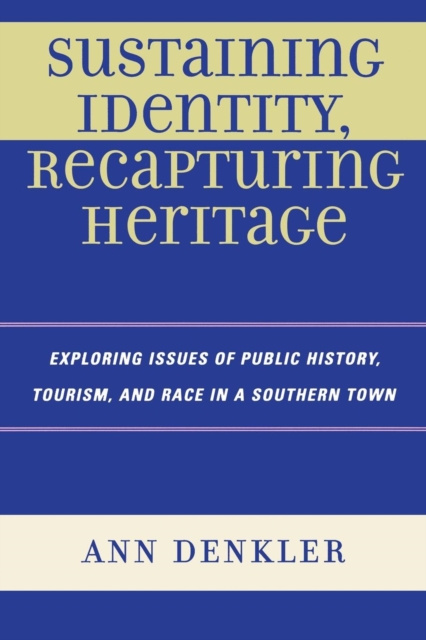 E-book Sustaining Identity, Recapturing Heritage Ann E. Denkler