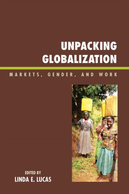 E-Book Unpacking Globalization Linda E. Lucas