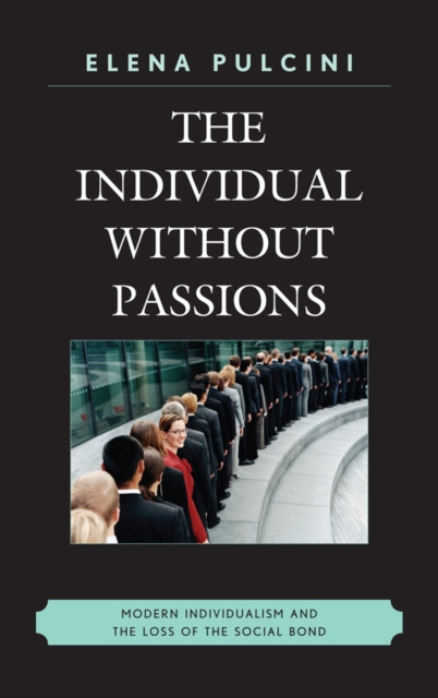 E-book Individual without Passions Elena Pulcini
