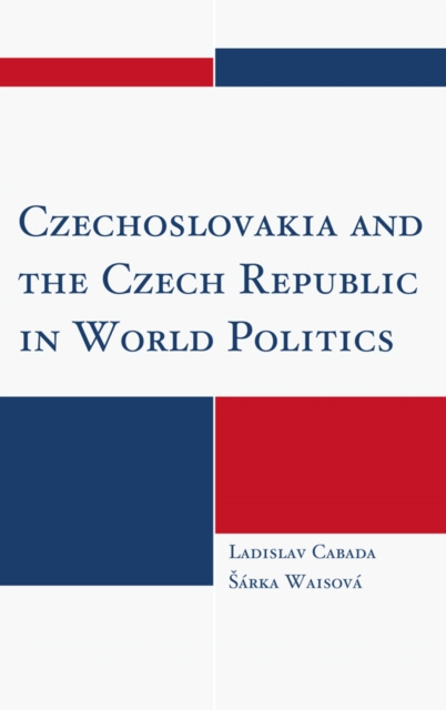 E-kniha Czechoslovakia and the Czech Republic in World Politics Ladislav Cabada