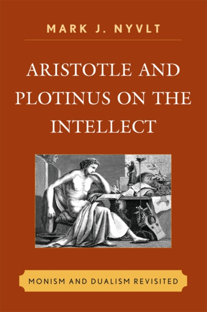 E-knjiga Aristotle and Plotinus on the Intellect Mark J. Nyvlt