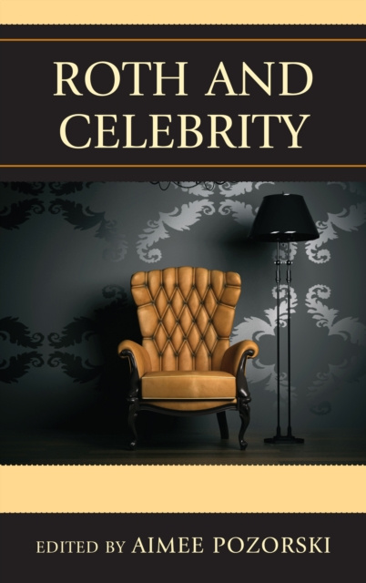 E-book Roth and Celebrity Aimee L. Pozorski