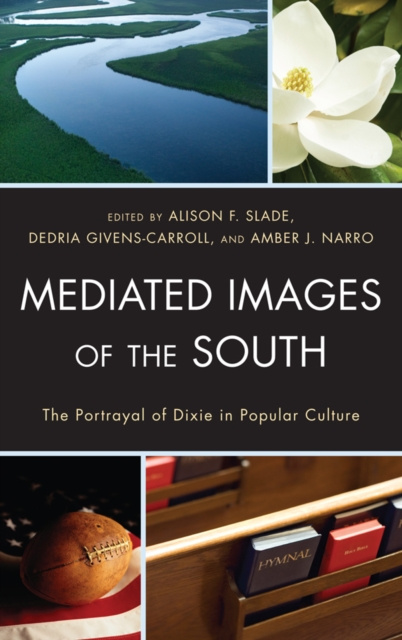E-kniha Mediated Images of the South Alison Slade
