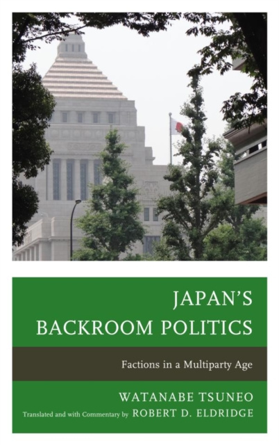 E-kniha Japan's Backroom Politics Robert D. Eldridge